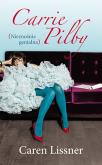 Okładka książki Carrie Pilby Nieznośnie genialna