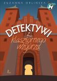 Okładka książki Detektywi z klasztornego wzgórza