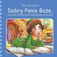 Okładka książki Dobry Panie Boże, czy król Salomon był mądrzejszy od sowy?