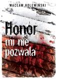 Okładka książki Honor mi nie pozwala