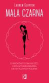 Okładka książki Mała czarna. 10 kroków do smukłości, czyli sztuka unikania dietetycznych pułapek