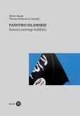 Państwo Islamskie. Autor: Hanne Olivier, Flichy de La Neuville Thomas. Dobreksiazki.pl Okładka książki Państwo Islamskie