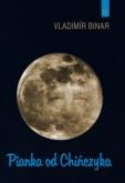 Pianka od Chińczyka. Autor: Binar Vladimir. Dobreksiazki.pl Okładka książki Pianka od Chińczyka