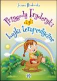 Okładka książki Przygody Fryderyki, czyli bajki terapeutyczne