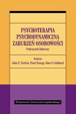 Okładka książki Psychoterapia psychodynamiczna zaburzeń osobowości. Podręcznik kliniczny