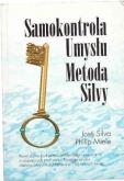 Okładka książki Samokontrola umysłu metodą Silvy