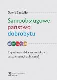 Okładka książki Samoobsługowe państwo dobrobytu