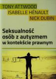 Okładka książki Seksualność osób z autyzmem w kontekście prawnym