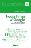 Okładka książki Twoja firma w Google, czyli jak przeprowadzić skuteczną kampanię AdWords