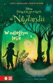 Okładka książki W odległym lesie. Pewnego razu w Nibylandii cz.6