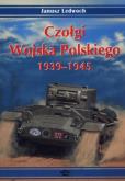 Okładka książki Czołgi Wojska Polskiego 1939-1945