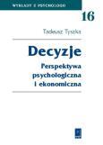 Okładka książki Decyzje Perspektywa psychologiczna i ekonomiczna