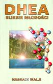 Okładka książki Dhea. Eliksir młodości
