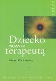 Okładka książki Dziecko własnym terapeutą
