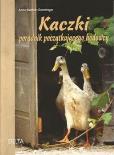 Okładka książki Kaczki poradnik początkującego hodowcy
