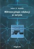 Okładka książki Mikrosocjologia edukacji w zarysie