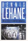 Okładka książki Mila księżycowego światła - Dennis Lehane