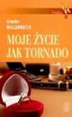 Okładka książki Moje życie jak tornado