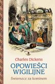 Okładka książki Opowieści wigilijne 2. Świerszcz za kominem