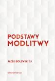 Okładka książki Podstawy modlitwy