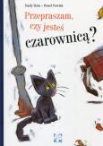 Przepraszam czy jesteś czarownicą?. Autor: Horn Emily. Dobreksiazki.pl Okładka książki Przepraszam czy jesteś czarownicą?