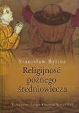 Okładka książki Religijność późnego średniowiecza