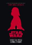 Okładka książki Star Wars. Strzeż się potęgi ciemnej strony!