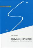 Okładka książki 33 czytanki o komunikacji, czyli jak być dobrym lekarzem i nie zwariować