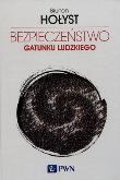 Okładka książki Bezpieczeństwo gatunku ludzkiego Tom 4
