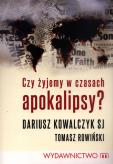 Okładka książki Czy żyjemy w czasach Apokalipsy