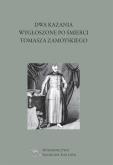 Okładka książki Dwa kazania wygłoszone po śmierci Tomasza Zamoyski