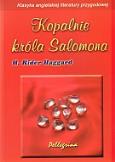 Kopalnie króla Salomona. Autor: H.Rider Haggard. Dobreksiazki.pl Okładka książki Kopalnie króla Salomona