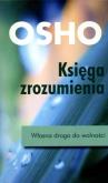 Okładka książki Księga zrozumienia. Własna droga do wolności