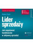 Okładka książki Lider sprzedaży Jak angażować handlowców w aktywną sprzedaż. - Audiobook
