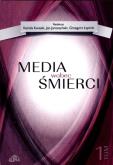 Okładka książki Media wobec śmierci Tom 1