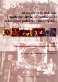 Mężczyzna w rodzinie i społeczeństwie — ewolucja ról w kulturze polskiej i europejskiej. Tom I. Od średniowiecza do początku XX wieku. Autor: Katarzyna Kabacińska (red.), Krzysztof Ratajczak (red.). Dobreksiazki.pl Okładka książki Mężczyzna w rodzinie i społeczeństwie — ewolucja ról w kulturze polskiej i europejskiej. Tom I. Od średniowiecza do początku XX wieku