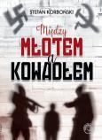 Okładka książki Między młotem a kowadłem