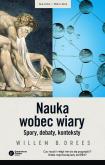 Okładka książki Nauka wobec wiary. Spory, debaty, konteksty