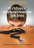 Okładka książki O chłopcu wychowywanym jak pies