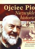 Okładka książki Ojciec Pio. Niezwykłe historie