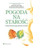 Okładka książki Pogoda na starość.
