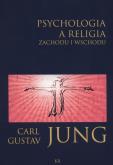 Okładka książki Psychologia a religia Zachodu i Wschodu