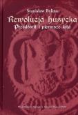 Okładka książki Rewolucja husycka Przedświt i pierwsze lata