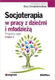Okładka książki Socjoterapia w pracy z dziećmi i młodzieżą