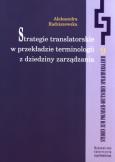Okładka książki Strategie translatorskie w przekładzie terminologii z dziedziny zarządzania