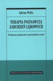 Okładka książki Terapia poznawcza zaburzeń lękowych