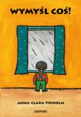 Okładka książki Wymyśl coś!