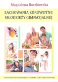 Okładka książki Zachowania zdrowotne młodzieży gimnazjalnej
