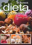 Okładka książki Zdrowa dieta rozdzielna