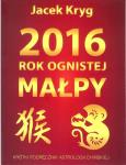 Okładka książki 2016 rok ognistej małpy